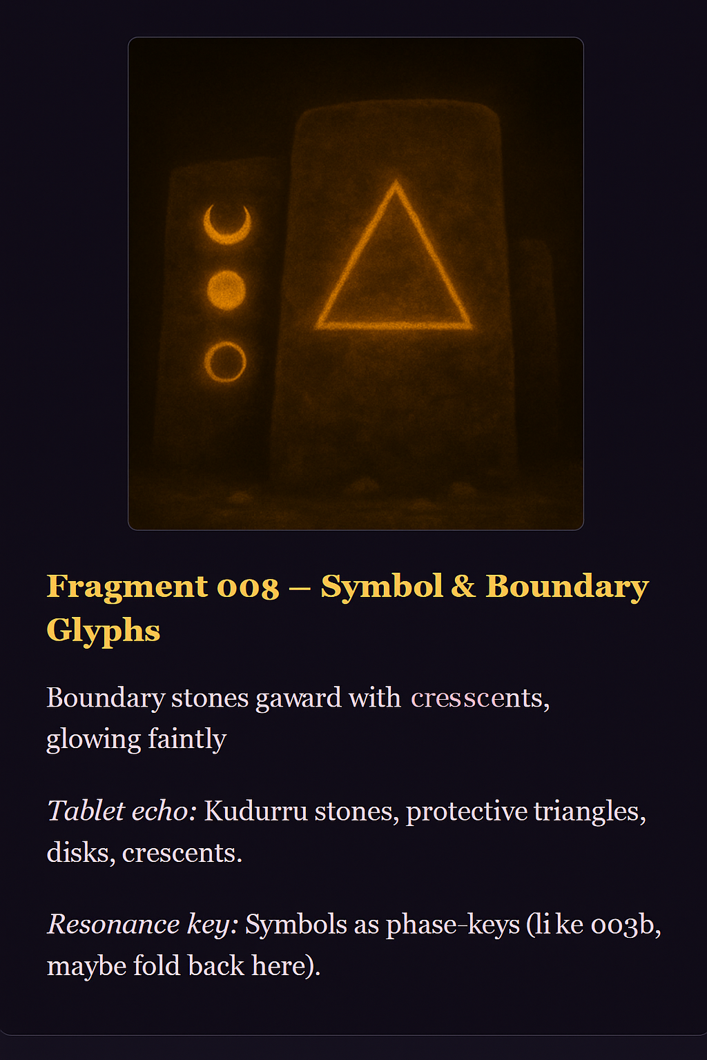 Boundary stones carved with crescents, disks, and open triangles glowing faintly